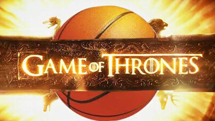 NBA Playoffs- Game of Thrones