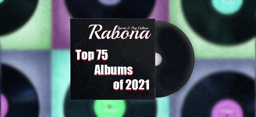A Year in Review: Τα 75 καλύτερα άλμπουμ του 2021