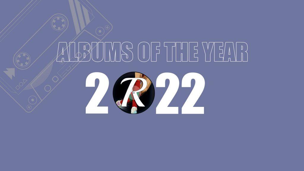 Rabona Rewind: Τα 60 καλύτερα άλμπουμ του 2022